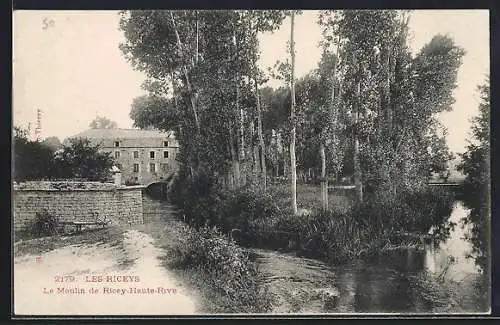 AK Les Riceys, Le Moulin de Ricey-Haute-Rive