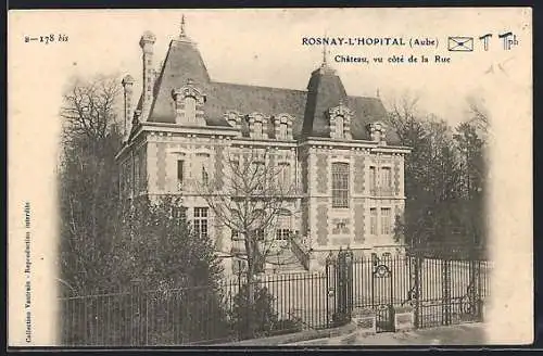 AK Rosnay-l`Hôpital, Château, vu côté de la Rue