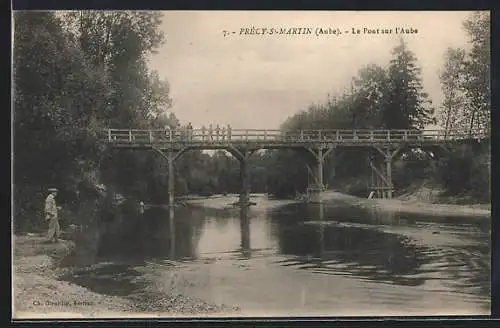 AK Précy-Saint-Martin, Le Pont sur l`Aube