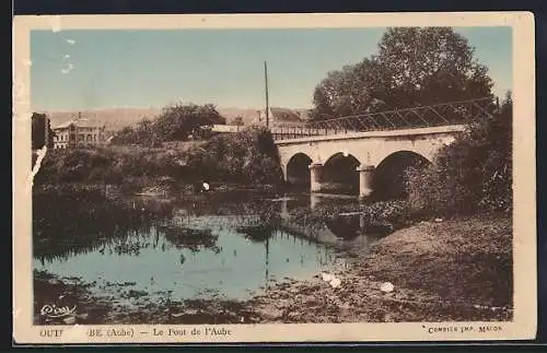 AK Oulchy-le-Château, Le Pont de l`Aube et ses environs paisibles