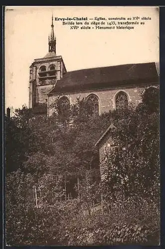 AK Ervy-le-Châtel, Église du XVe siècle, brûlée en 1433, transformée au XVIe siècle, Monument historique