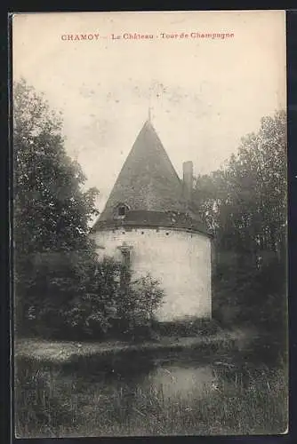 AK Chamoy, Le Château, Tour de Champagne