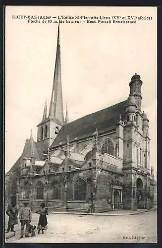 AK Ricey-Bas, L`Église St-Pierre-ès-Liens, XVe et XVIe siècles, avec un beau portail Renaissance