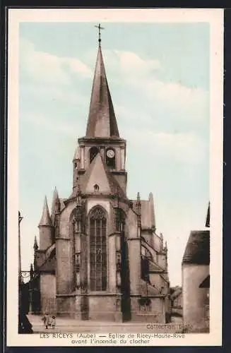 AK Les Riceys, Église de Ricey-Haute-Rive avant l`incendie du clocher