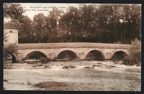 AK Merrey-sur-Arce, Le Pont et les Cascades