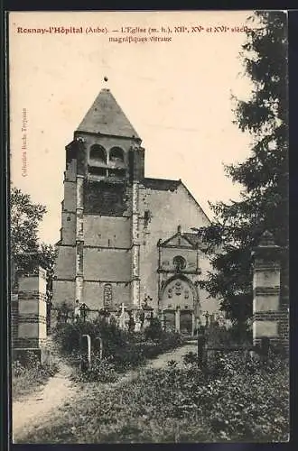 AK Rosnay-l`Hôpital, L`Église XIIe, XVe et XVIe siècles avec magnifiques vitraux