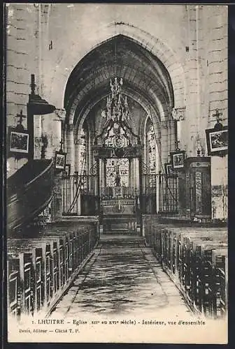 AK Lhuître, Église du XIIe au XVIIe siècle, intérieur, vue d`ensemble