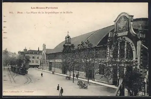 AK Pau, La Place de la Republique et la Halle mit Strassenbahn