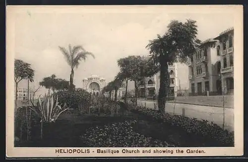 AK Heliopolis, Basilique Church and showing the Garden