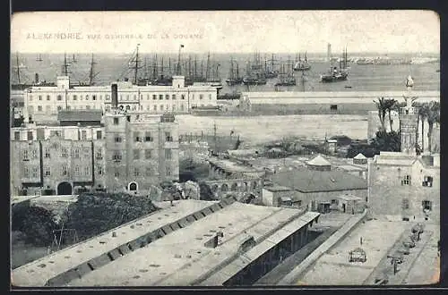 AK Alexandrie, Vue générale de la douane