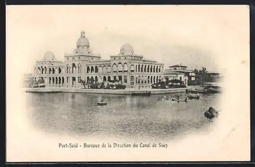 AK Port-Said, Bureaux de la Direction du Canal du Suez