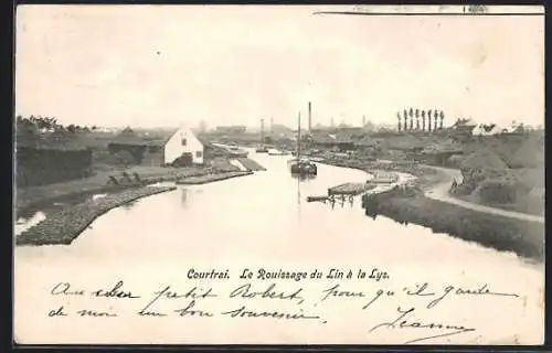 AK Courtrai, Le Rouissage du Lin à la Lys