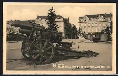 AK Ypres, Place de la Station, Obusier Allemand de 21 CM