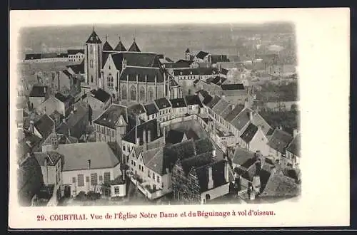 AK Courtrai, Vue de L`Eglise Notre Dame et du Beguinage