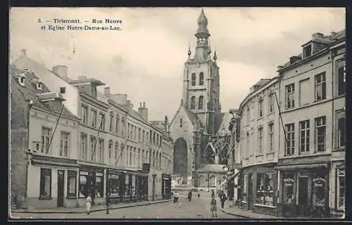 AK Tirlemont, Rue Neuve et Eglise Notre-Dame-au-Lac
