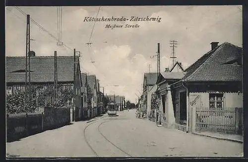 AK Kötzschenbroda-Zitschewig, Meissner Strasse mit Strassenbahn