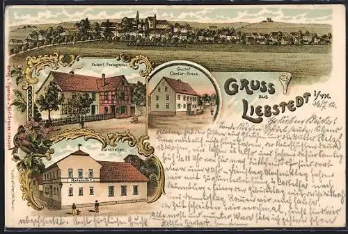 Lithographie Liebstedt i. Th., Gasthof Comtur-Kreuz, Rathskeller und Kaiserl. Postagentur