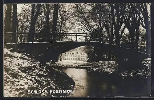 AK Fournes, Schloss Fournes mit Brücke
