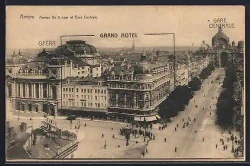 AK Anvers, Avenue de Keyser et Gare Centrale, Grand Hotel et Opéra