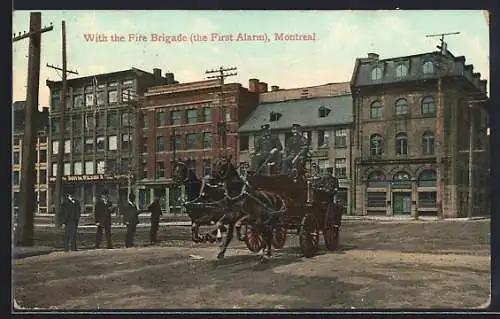 AK Montreal, With the Fire Brigade, The First Alarm