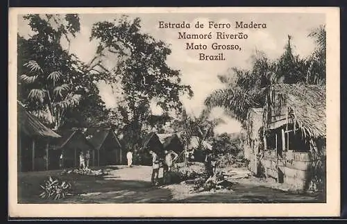 AK Mamoré Riverao /Mato Grosso, Estrada de Ferro Madera