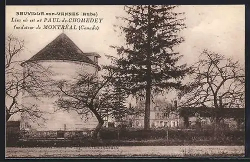 AK Neuville-sur-Vannes, Lieu de naissance de Paul de Chomedey, fondateur de Montréal