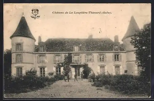 AK La Louptière-Thénard, Château de La Louptière-Thénard, Aube