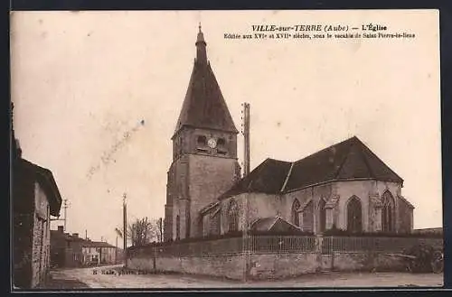AK Ville-sur-Terre, L`église édifiée aux XVIe et XVIIe siècles sous le vocable de Saint-Pierre-ès-Liens