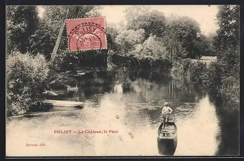 AK Polisy, Le Château, le Parc avec un homme en barque sur la rivière