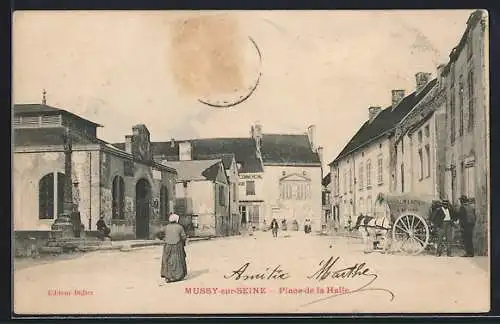 AK Mussy-sur-Seine, Place de la Halle avec charrette et passants
