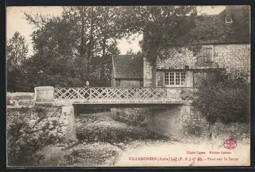 AK Villemorien, Pont sur la Sarce et maison en pierre