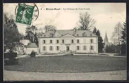 AK Ricey-Haut, Le Château de Saint-Louis