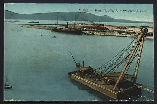 AK Suez, Port-Tewfik, A view on the Canal
