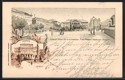 Lithographie Budapest, Akademia, Ferencz Jozsef ter es az Akademia