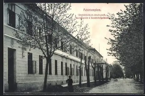 AK Ung. Weisskirchen, Bezirksgericht und Gerichtshofgebäude