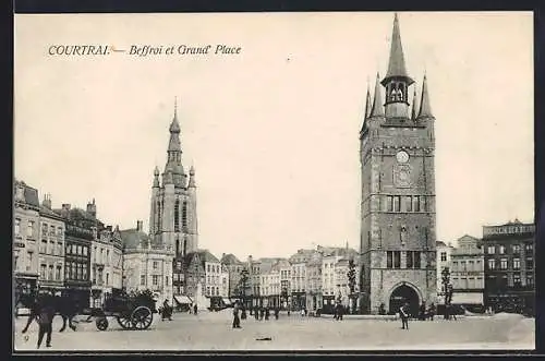 AK Courtrai, Beffroi et Grand` Place