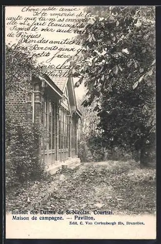AK Courtrai, Institut des Dames de St-Nicolas, Maison de campagne, Pavillon