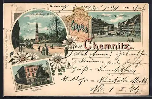 AK Chemnitz, Partien Nicolaikirche an der Stollenberger Strasse, Reichsbank und Marktplatz u. innere Johannisstrasse