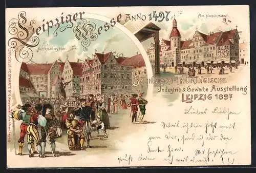 Lithographie Leipzig, Sächsich-Thüringische Industrie & Gewerbe Ausstellung 1897, Leipziger Messe anno 1497