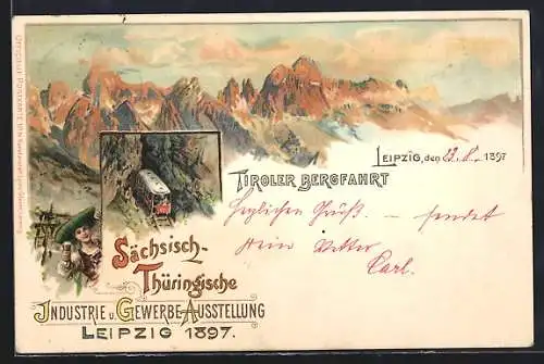 Lithographie Leipzig, Sächsisch-Thüringische Industrie- und Gewerbeausstellung 1897, Tiroler Bergfahrt