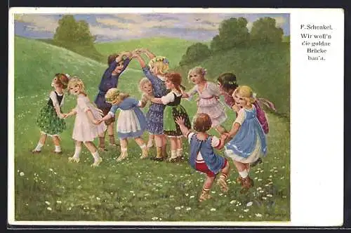 Künstler-AK Franziska Schenkel: Kinder tanzen auf Blumenwiese, Spiel gold`ne Brücke bauen