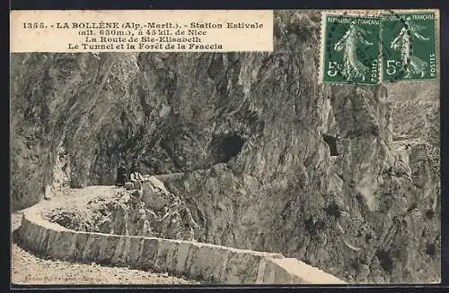 AK La Bollène, Le Tunnel et la Forêt de la Fraccia sur la Route de Ste-Élisabeth