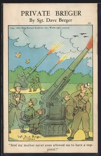 Künstler-AK US Anti-Aircraft guns, And my mother never even allowed me to have a cap-pistol!