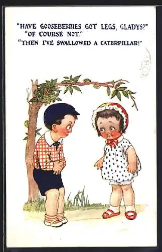 Künstler-AK Zwei Kinder stehen unter einem Baum, Have gooseberries got legs, Gladys? Of course not
