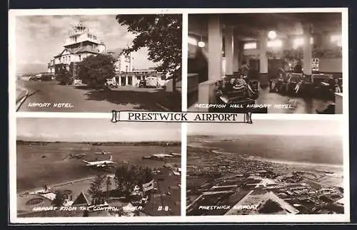 AK Prestwick Airport, Sight from the Control Tower, Airport Hotel outdoors and inside the Reception Hall, Ortsansichten
