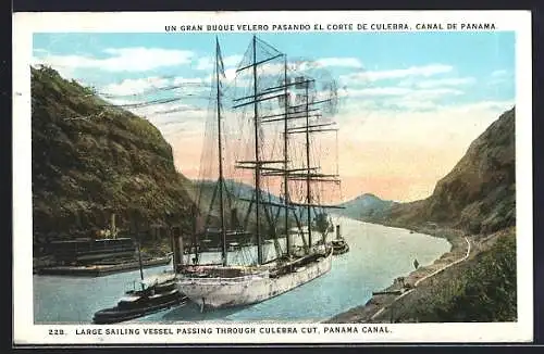 AK Panama Canal, Large Sailing Vessel passing through Culebra Cut