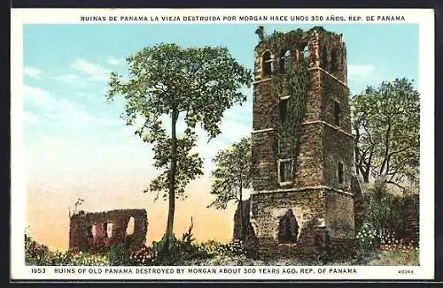 AK Panama, Ruins of old Panama destroyed by Morgan