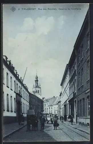 AK Tirlemont, Rue des Récollets, Caserne de l`Artillerie