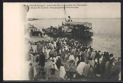 AK St. Louis, Arrivée du Courrier du Soudan, Quai St-Louis, Messagieres Fluviales