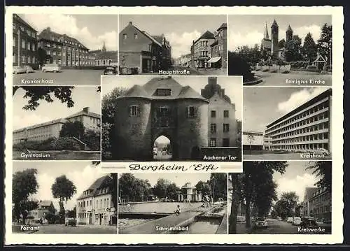 AK Bergheim /Erft, Aachener Tor, Remigius Kirche, Postamt, Schwimmbad, Kreiswerke